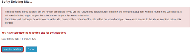 Click Mark for deletion to confirm site removal.