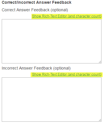 Add feedback for correct answer and/or incorrect answer. (Optional)