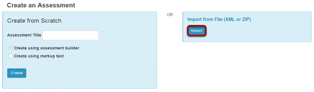 To import an assessment, click Import.