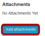 Add an attachment. (Optional)