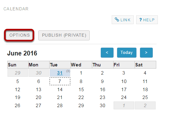 Click Options to customize calendar display. (Optional)